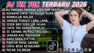 Download lagu DJ TIKTOK TERBARU 2026 || DJ CINTA DARI SEBERANG 🎵 DJ KATANYA CINTA TAK BUTUH RUPA 🎵 FULL ALBUM❗❗ mp3