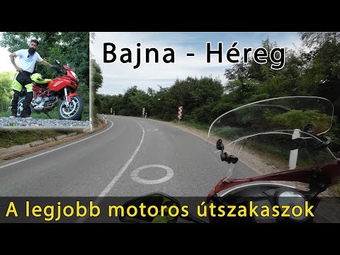 A legjobb motoros útszakaszok - Bajna - Héreg