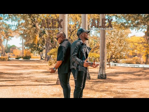 ALEX EL HEREDERO FT. ALEX EL ROMANTICO MENTIROSO