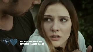 Trailer No Sueltes mi Mano - Capitulo 1 - www.TvTurca.Gratis