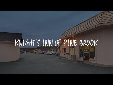 Knights Inn of Pine Brook Review - Pine Brook , United States of America