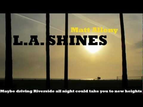 Matt Alleny - L.A. Shines