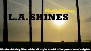 Matt Alleny - L.A. Shines