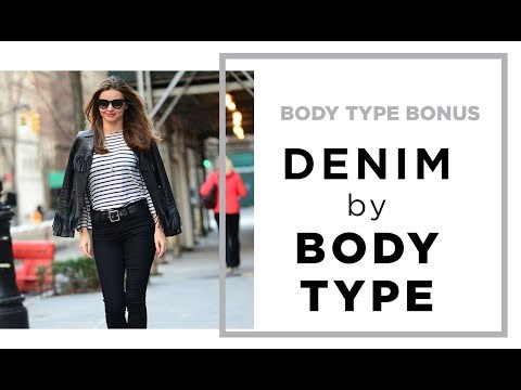 Best Denim For Your Body Type