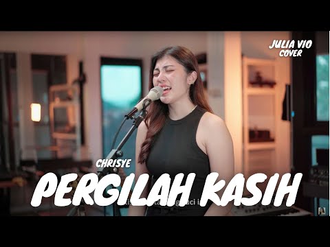 PERGILAH KASIH - CHRISYE | JULIA VIO