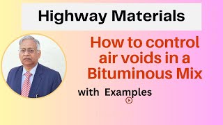 air voids in an asphalt mixture, How to control design air voids in a mix. Important tips for design
