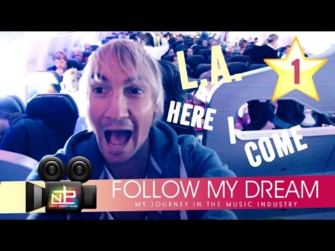 Episode 1 - Follow My Dream | Los Angeles Here I Come [Not Profane Vlog]