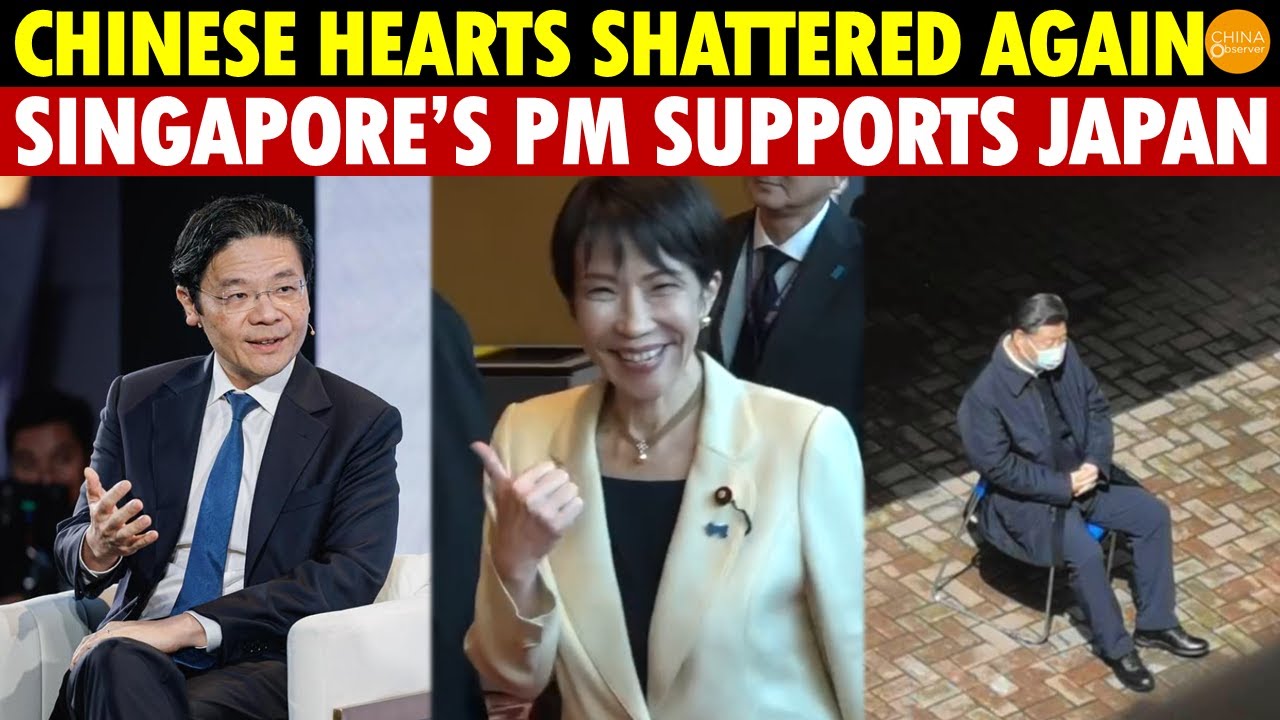 China’s Broken Hearts, Japan Wins Again! Singapore’s PM Publicly Backs Japan