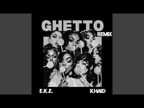Ghetto (Afrobeat Remix)