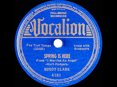 1938 Buddy Clark - Spring is Here