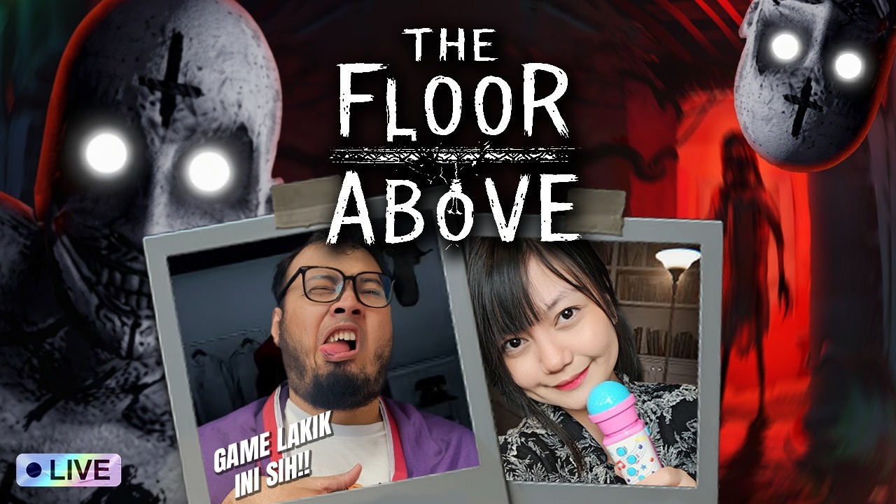 GAME Horor BARU GUYS! Horni (Horor & Misteri) - The Floor Above