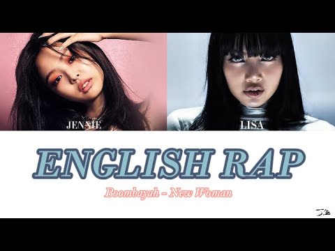 JENNIE & LISA (BLACKPINK) - English Rap Parts (2024 UPDATE) - Lyrics @BLACKPINK