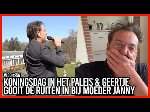 KONINGSDAG IN HET PALEIS & GEERTJE GOOIT DE RUITEN IN BIJ MOEDER JANNY - GERARD JOLING - VLOG #256