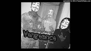 NICK BODIE x KIRBY 2KS - Vengeance (Prod. Slik Bezzle)