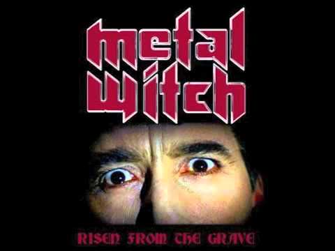 Metal Witch - The Count Has Risen from the Grave