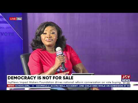 Democracy Is Not For Sale: Enforcing the law will be the solution to vote buying - Patricia Agyekuma