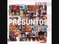 Presuntos Implicados - Gente 