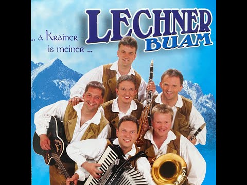Lechner Buam - A Krainer is meiner