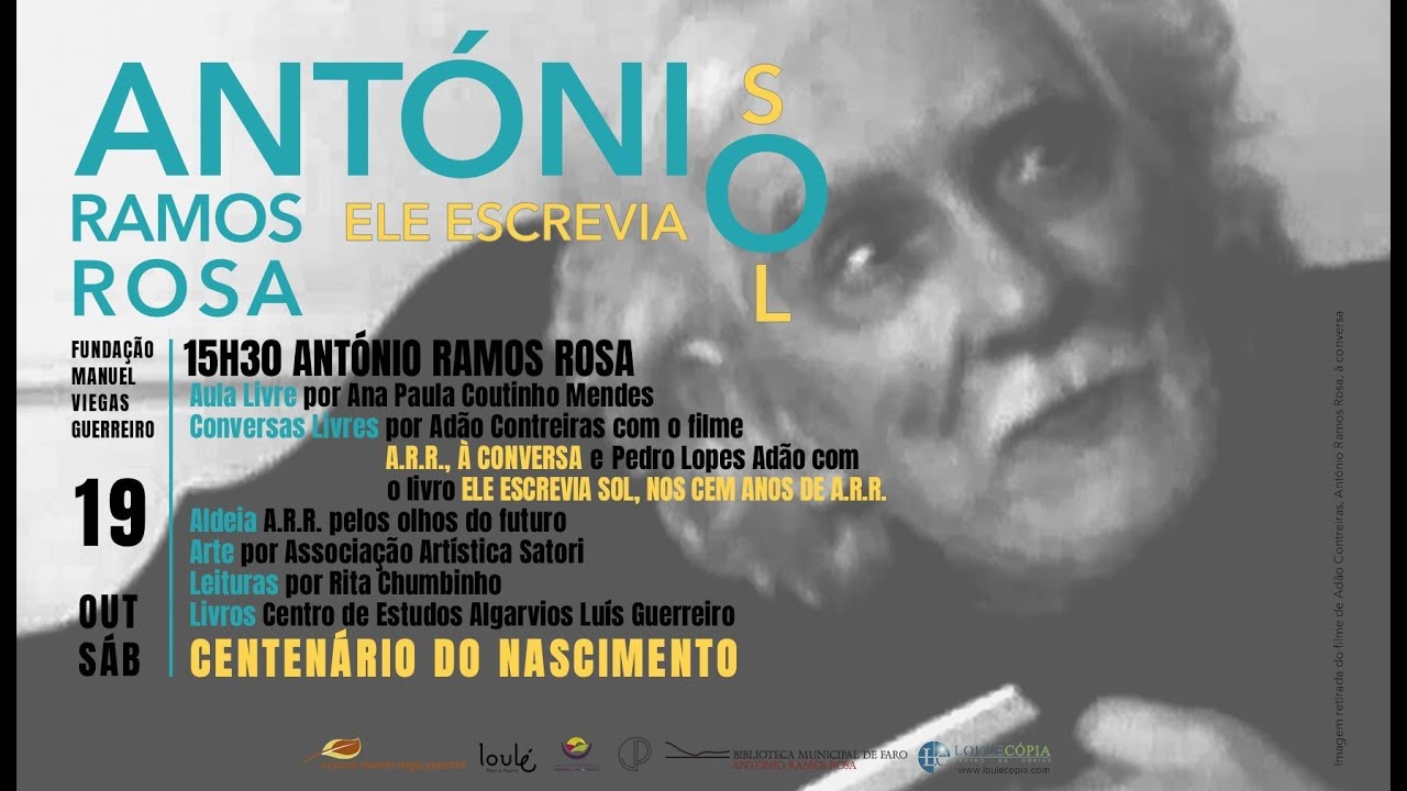 ANTÓNIO RAMOS ROSA, ELE ESCREVIA SOL