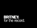 Britney For The Record Soundtrack In Bed Again By Benn Jordan