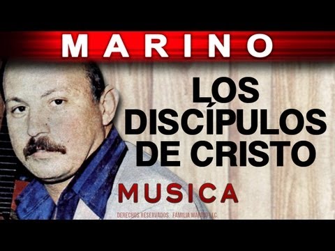 Marino - Los Discipulos De Cristo (musica)