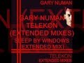 Gary Numan, Sleep By Windows (Extended Mix).