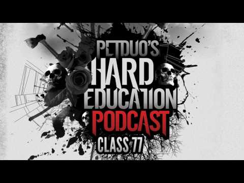 Hard Education Podcast - Class 77