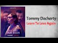 Tommy Docherty - Learn To Love Again (Audio) (From The Next 365 Days)