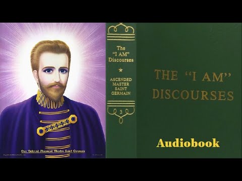Discourse 3. The I AM Discourses. Audiobook.