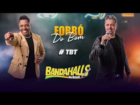 Bandahalls do Brasil - EP Forró do Bom #TBT