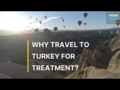 Why Travel to Turkey for Treatment?