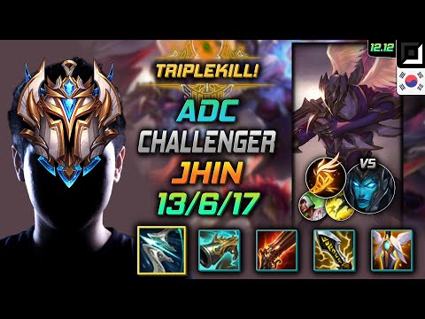 챌린저 원딜 진 돌풍 기발 - Challenger Jhin Adc vs Kalista - 롤 KR 12.12
