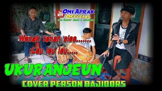 Download lagu UKUR ANJEUN || Adeng leor cover #oniaprak  gegembrungan home mp3