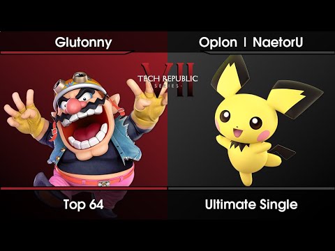 Tech Republic VII Top 64 - Glutonny (Wario) Vs. Oplon | NaetorU (Pichu) SSBU Ultimate Tournament