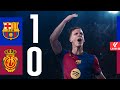 FC BARCELONA 1 Vs 0 MALLORCA LALIGA 2024 25 MD33