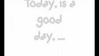 Today is a good day !