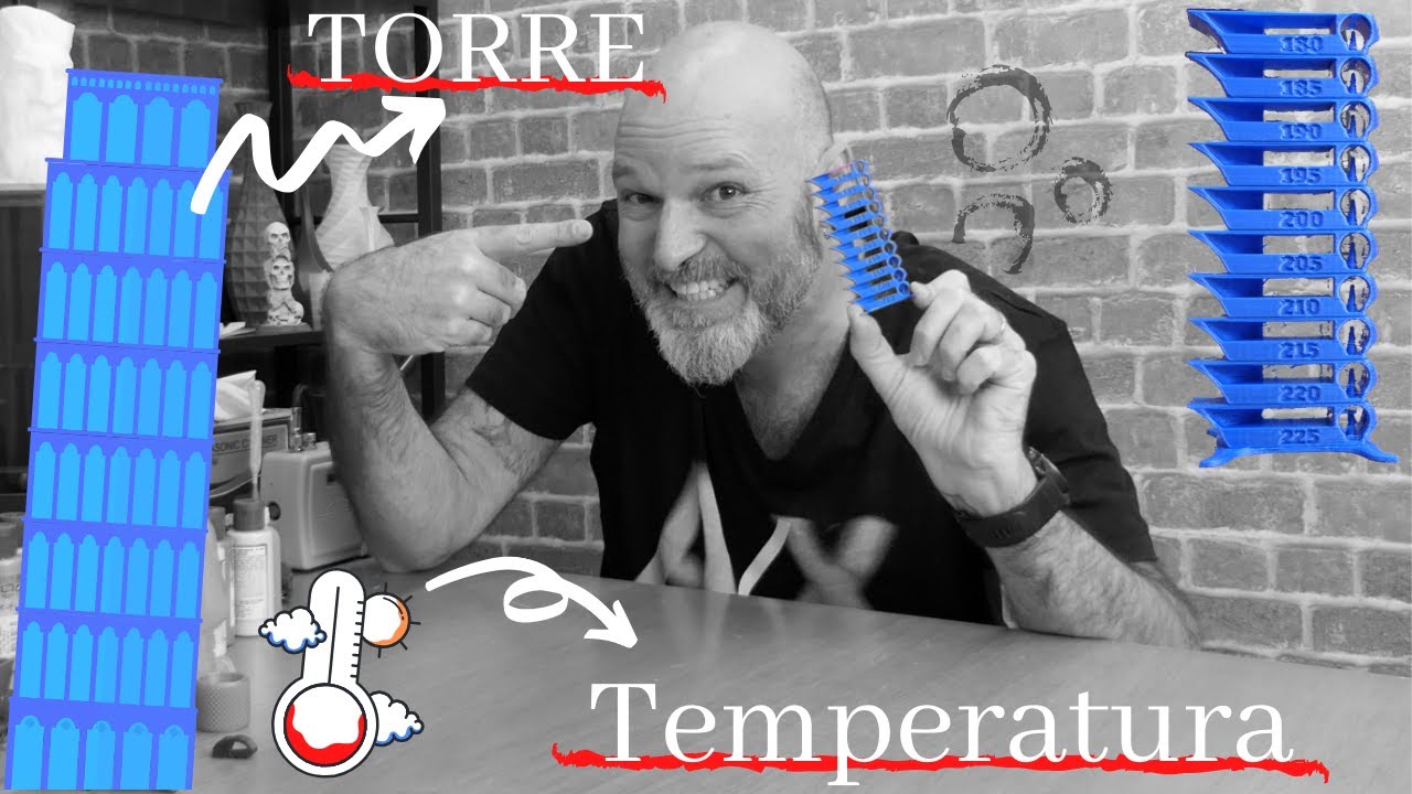 Qual temperatura Usar na sua Impressora 3D | Simples... aprenda a famosa Torre de Temperatura