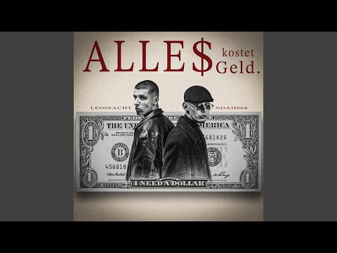 Alles kostet Geld (i need a dollar)