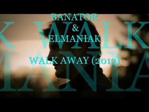 Banator ft Elmaniak - Walk away