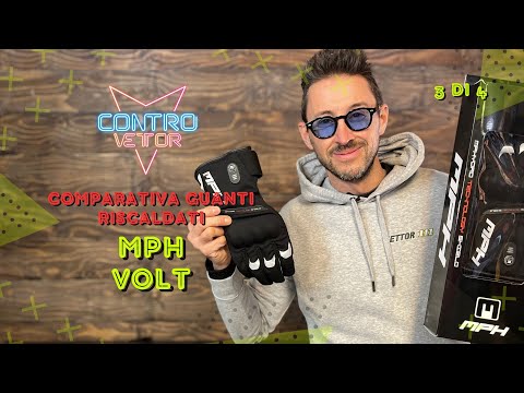 Cosa migliorerei dei guanti riscaldati MPH Volt - recensione senza veli CONTRO VETTOR