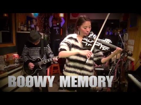 【BOØWY】So,今だけは...MEMORY【布袋バイオリン】