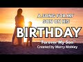 Happy Birthday Song To My Adult Son On His Birthday From Mom To My Son On His Birthday Wishes
