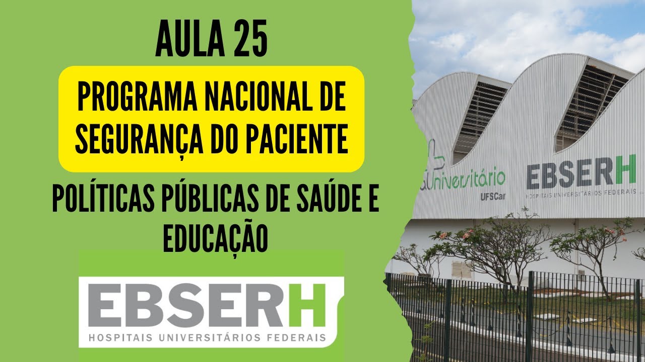 Class 25 - National Patient Safety Program - Ebserh 2025 Competition