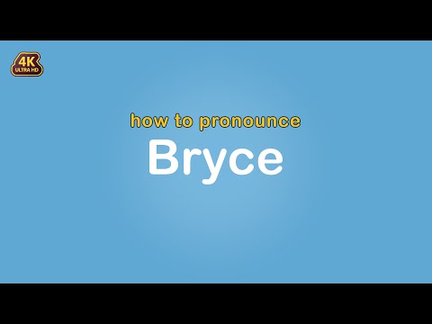 how to pronounce Bryce 【Name】