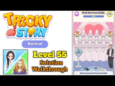 Tricky Normal Levels Level 55 Find the true bride. solution screenshot