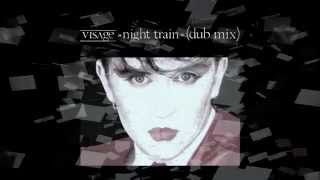 VISAGE - Night Train (dub mix)