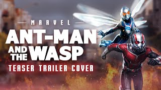 ANT-MAN AND THE WASP - Teaser Trailer Music | Marvel