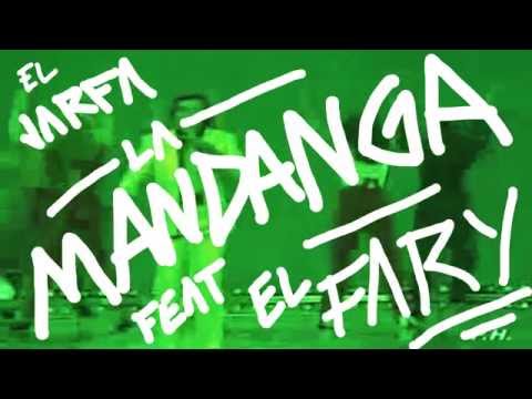 LA MANDANGA - JARFAITER ft EL FARY