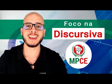 Foco na Discursiva: MP-CE - Analista e Técnico Ministerial