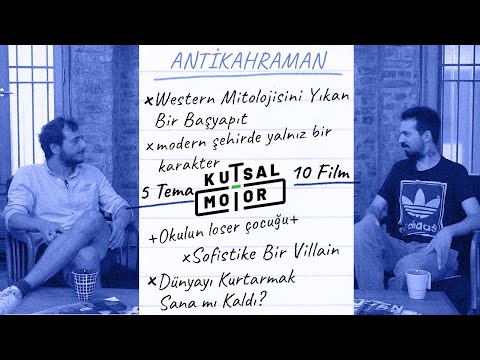 Anti Kahraman | 5 Tema 10 Film #1